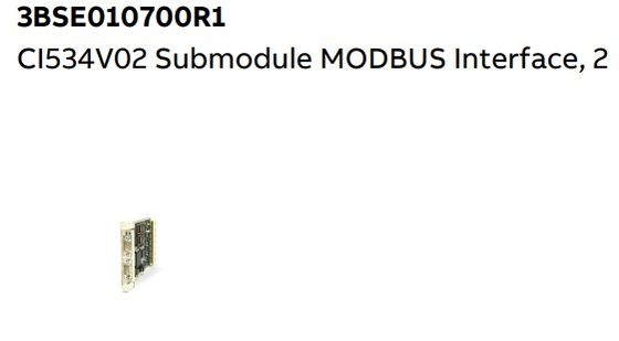 CI534V02 3BSE010700R1 ABB Submodule MODBUS Interface, 2 Net Height 27mm